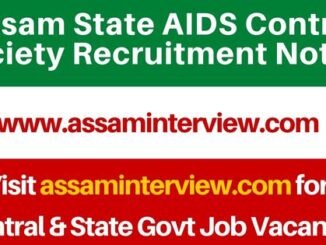 Assam State AIDS Control Society Recruitment Notice