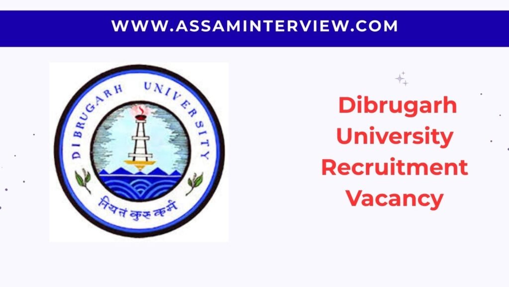 Dibrugarh University job